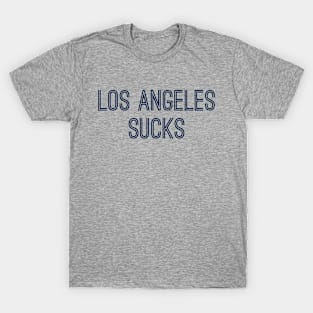 Los Angeles Sucks (Navy Text) T-Shirt